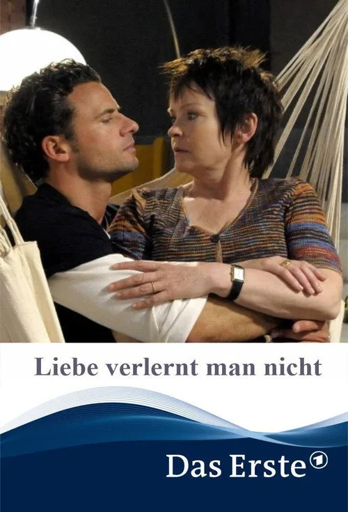 Poster: Liebe verlernt man nicht