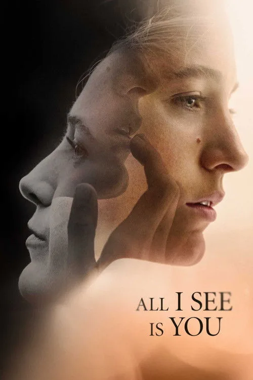 Poster: All I See Is You