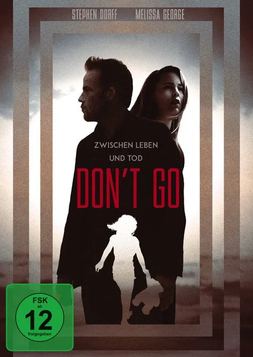 Poster: Don't Go - Zwischen Leben und Tod