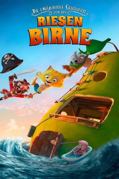 Poster: Die unglaubliche Geschichte von der Riesenbirne