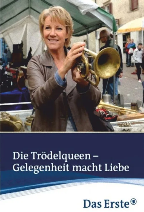 Poster: Die Trödelqueen – Gelegenheit macht Liebe