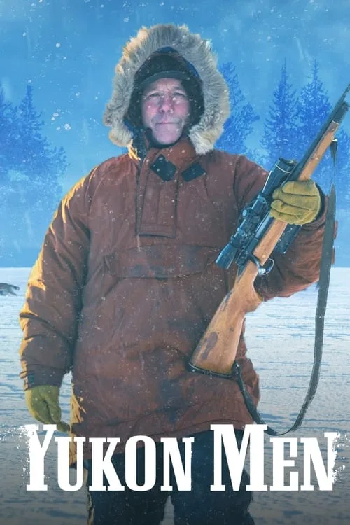 Poster: Yukon Men - Überleben in Alaska